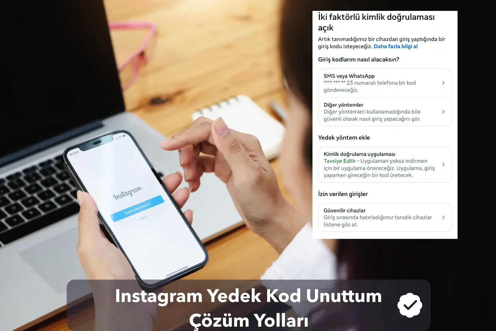 Instagram Yedek Kod Unuttum: Kesin Çözüm