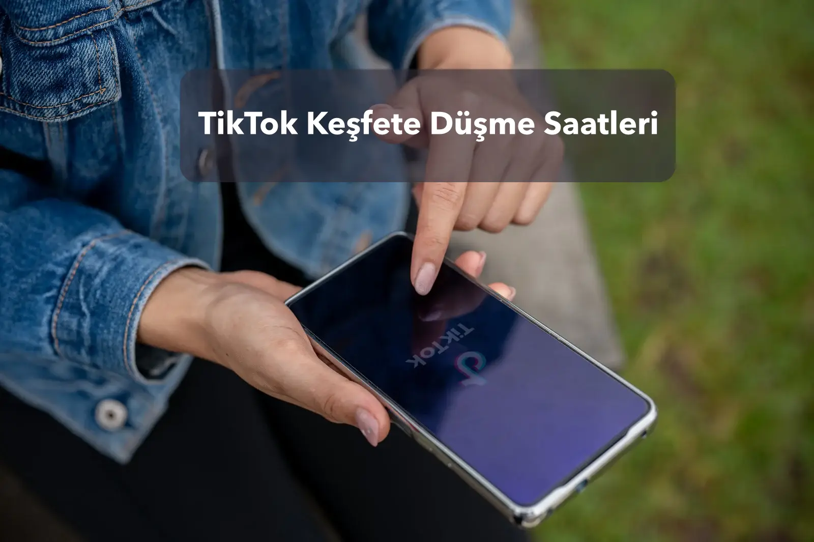 TikTok Keşfete Düşme Saatleri: İzleyici Kitlenizi Arttırın